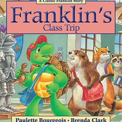 Franklin's Class Trip