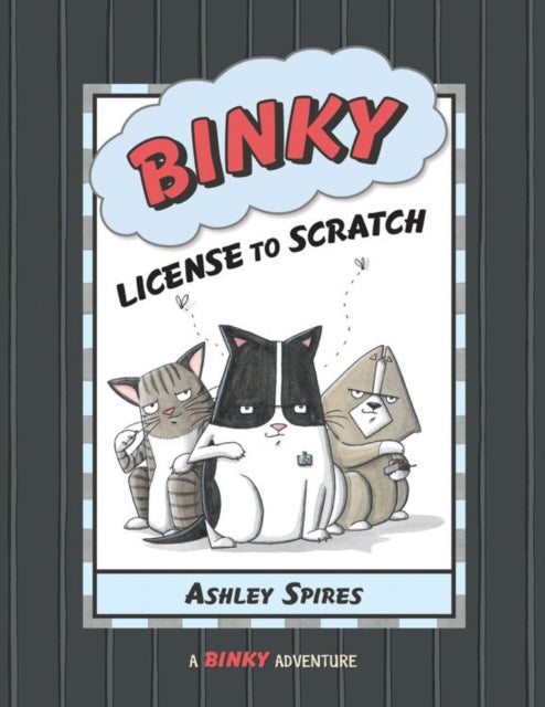 Binky: License To Scratch