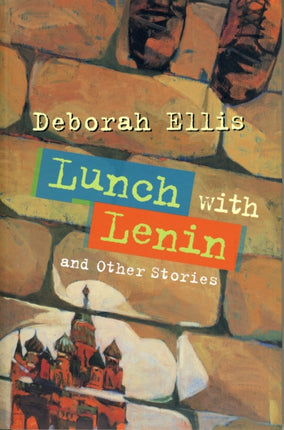 Lunch with Lenin and Other Stories