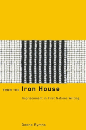 From the Iron House: Imprisonment in First