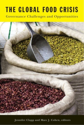 The Global Food Crisis: Governance Challenges and