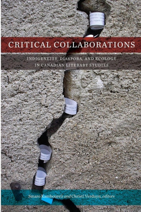 Critical Collaborations: Indigeneity, Diaspora,