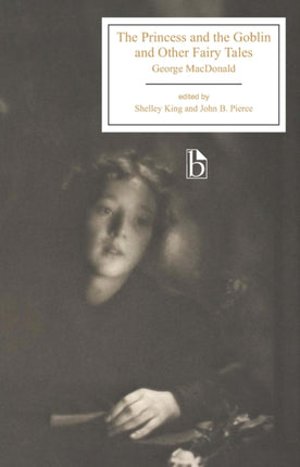 The Princess and the Goblin: And Other Fairy