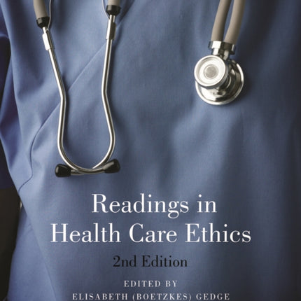 Readings in Health Care Ethics