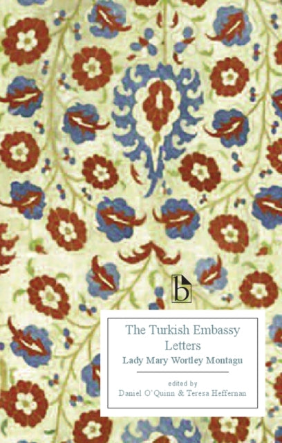 The Turkish Embassy Letters (1763)