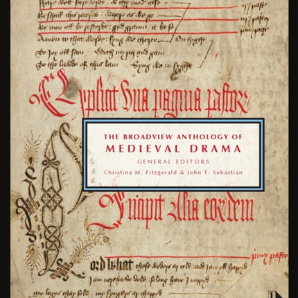 The Broadview Anthology of Medieval Drama