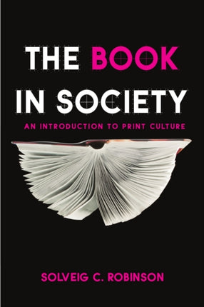 The Book in Society: An Introduction to Print