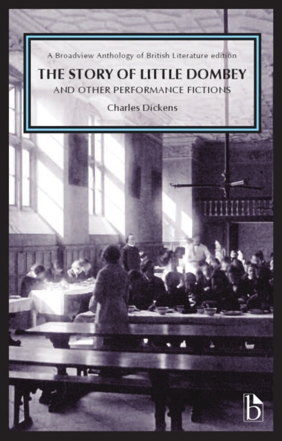 The Story of Little Dombey and Other Performance Fictions (1850s & 60s)