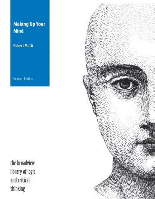 Making Up Your Mind: A Textbook in Critical