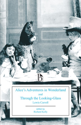 Alice’s Adventures in Wonderland and Through the Looking-Glass