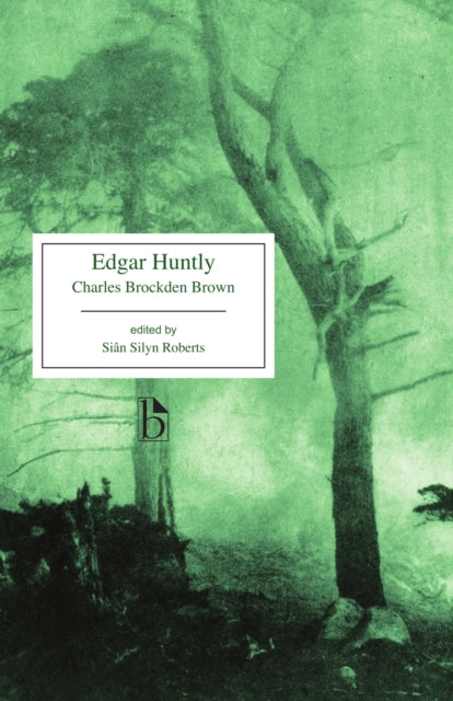 Edgar Huntly: or, Memoirs of a Sleep-Walker