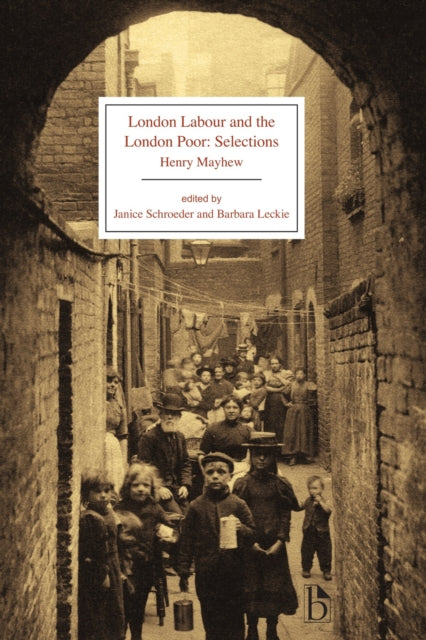 London Labour and the London Poor: Selections