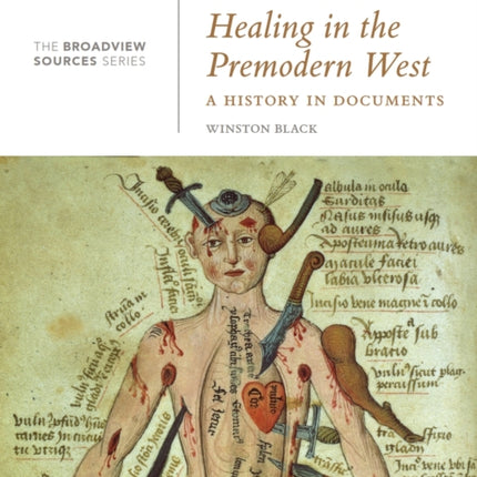 Medicine and Healing in the Premodern West: A History in Documents