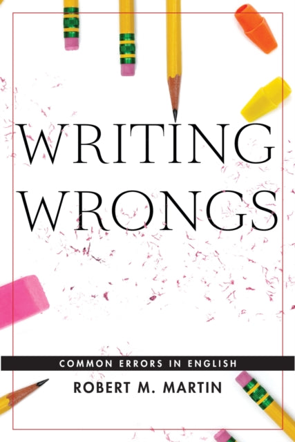 Writing Wrongs: Common Errors in English