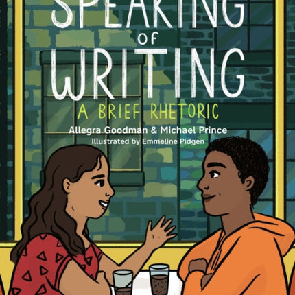 Speaking of Writing A Brief Rhetoric