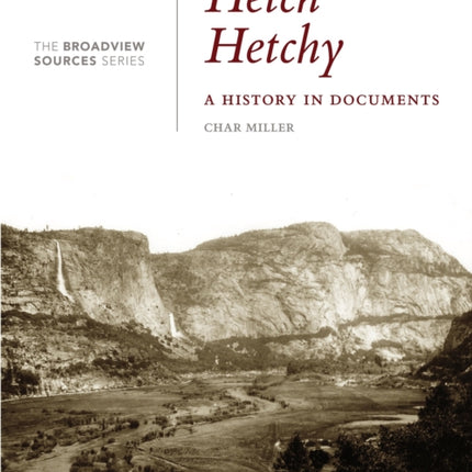 Hetch Hetchy: A History in Documents