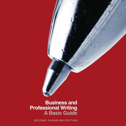 Business and Professional Writing: A Basic Guide,