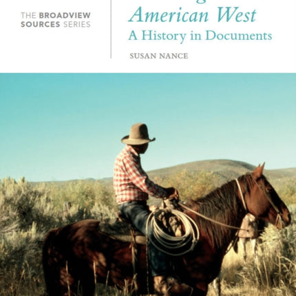 Ranching and the American West: A History in Documents