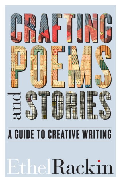 Crafting Poems and Stories: A Guide to Creative