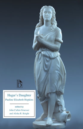 Hagar’s Daughter: A Story of Southern Caste