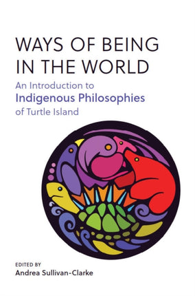 Ways of Being in the World: An Introduction to