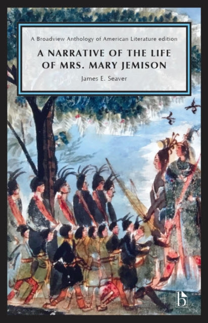 A Narrative of the Life of Mrs. Mary Jemison