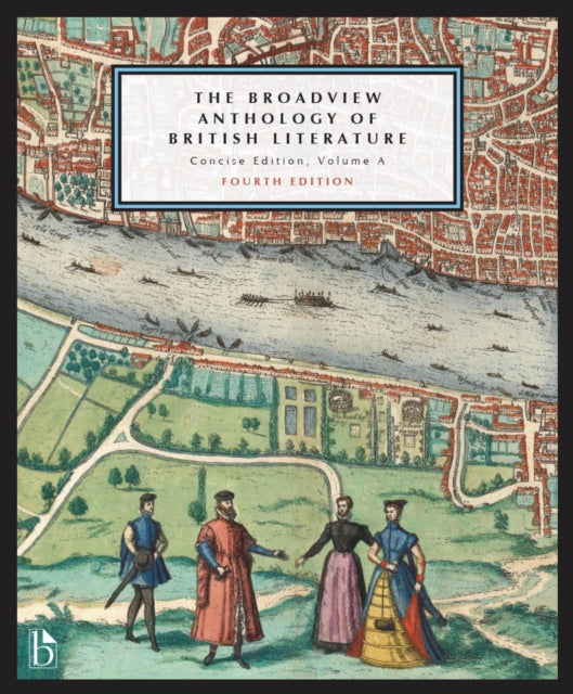 The Broadview Anthology of British Literature