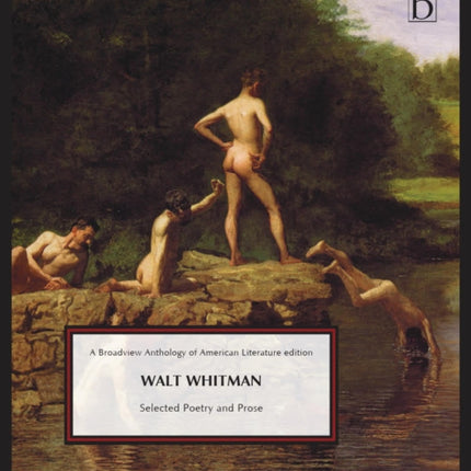 Walt Whitman Selected Poetry and Prose