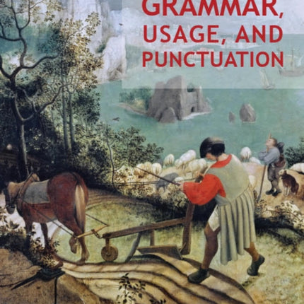 The Broadview Guide to Grammar Usage and Punctuation