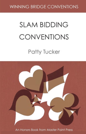 Winning Bridge Conventions: Slam Bidding