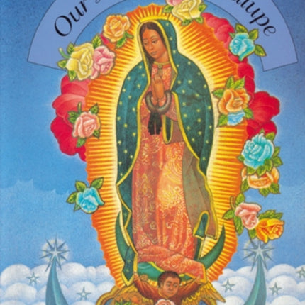 Our Lady of Guadalupe