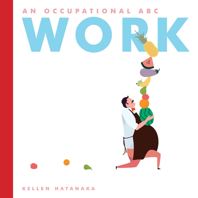 Work: An Occupational ABC