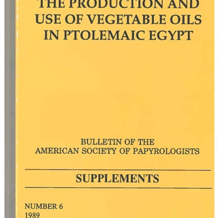 The Production and Use of Vegetable Oils in