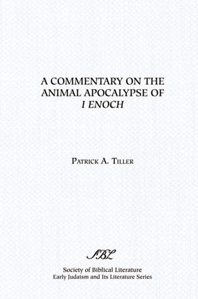 A Commentary on the Animal Apocalypse of I Enoch