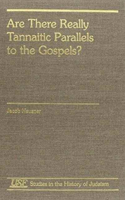 Are There Really Tannaitic Parallels to the Gospels?: A Refutation of Morton Smith