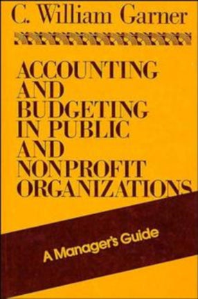 Accounting and Budgeting in Public and Nonprofit