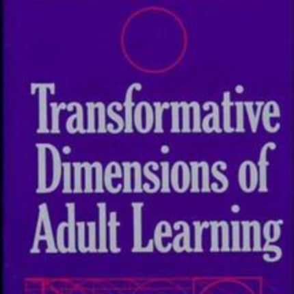 Transformative Dimensions of Adult Learning