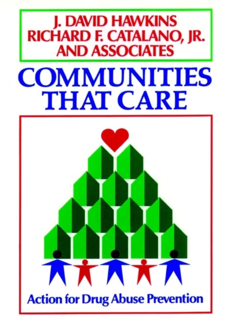 Communities That Care: Action for Drug Abuse Prevention