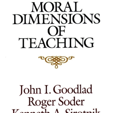 The Moral Dimensions of Teaching