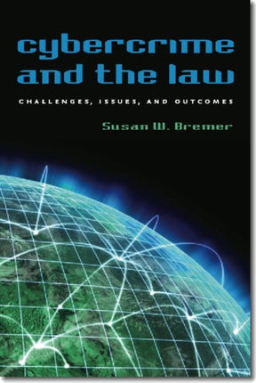 Cybercrime and the Law Challenges Issues and