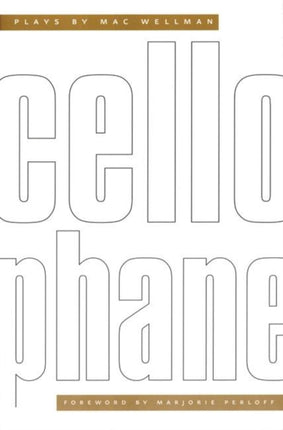 Cellophane: Plays by Mac Wellman