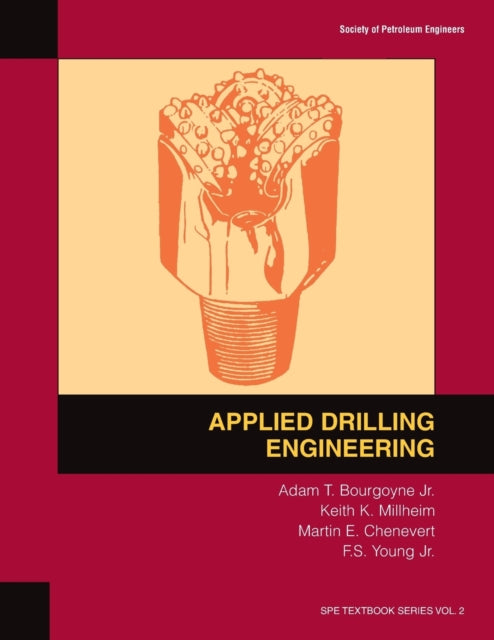 Applied Drilling Engineering Textbook 2 Spe Textbook
