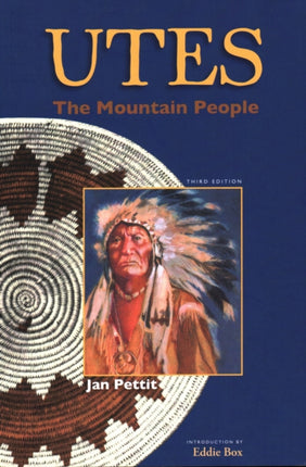 Utes The Mountain People