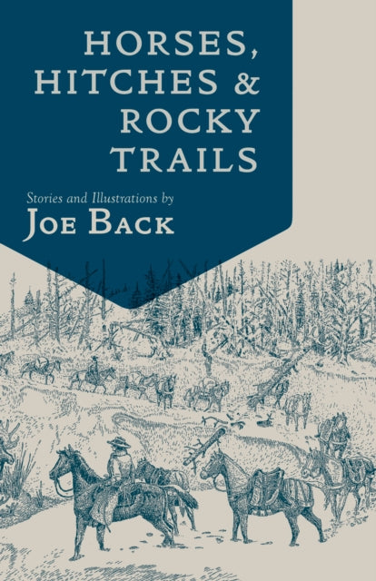 Horses Hitches And Rocky Trails