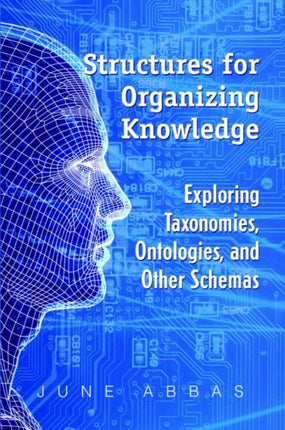 Structures for Organizing Knowledge: Exploring