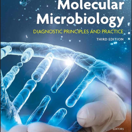 Molecular Microbiology: Diagnostic Principles and Practice