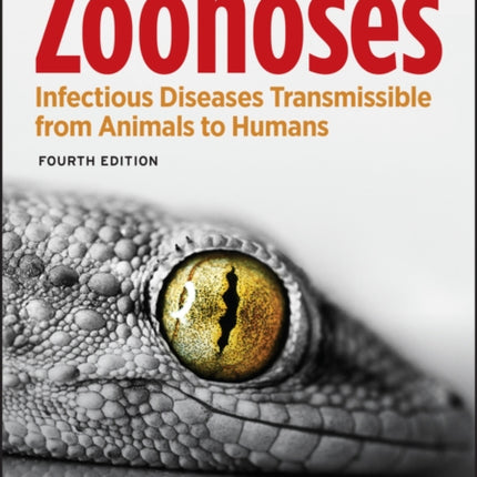 Zoonoses: Infectious Diseases Transmissible from Animals to Humans