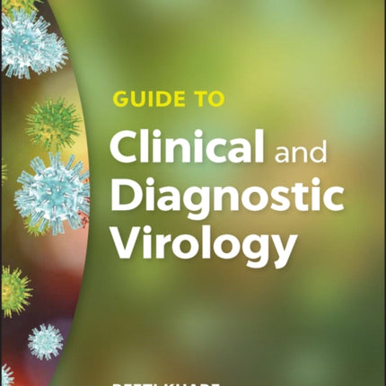 Guide to Clinical and Diagnostic Virology