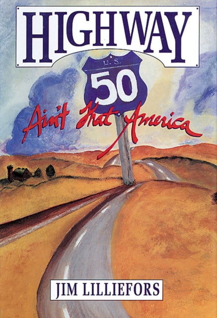 Highway 50: Ain't That America!