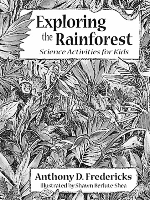 Exploring the Rainforest: Science Activities for Kids